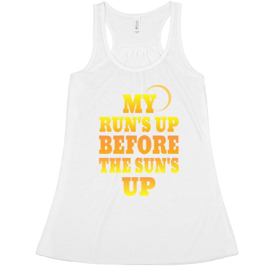 MY RUN'S UP BEFORE THE SUN'S UP II