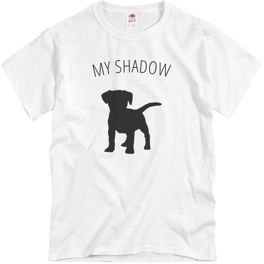 My Shadow, Dog - Mens/Unisex My Shadow, Dog - Mens/Unisex