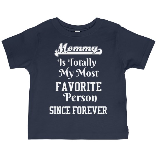 My totally most favorite person My totally most favorite person