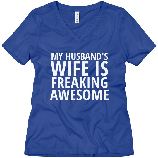 MY WIFE'S AWESOME MY WIFE'S AWESOME