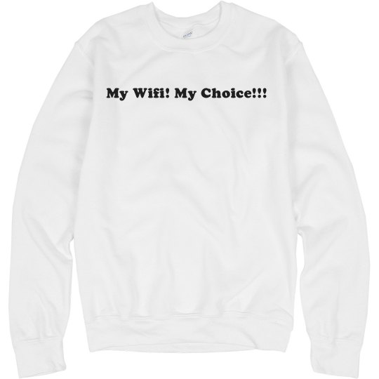My Wifi! My Choice!!!