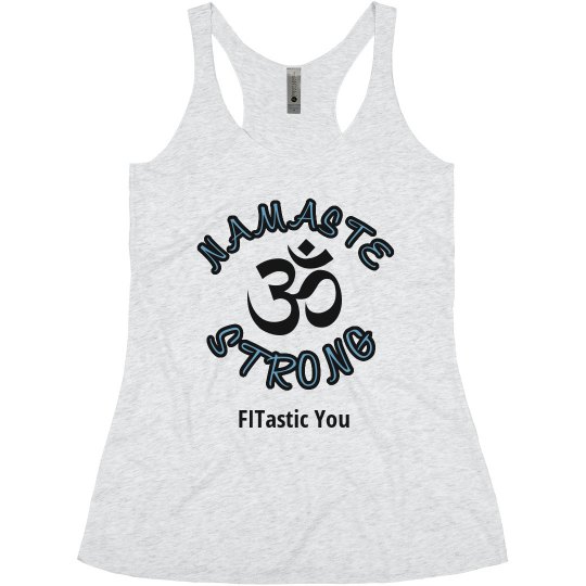 Namaste Strong Namaste Strong