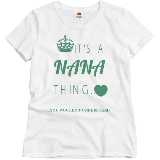nana thing shirt