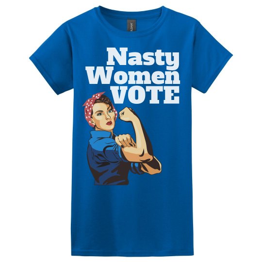 Nasty Women Vote Hillary Clinton Nasty Women Vote Hillary Clinton
