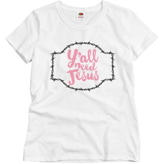 Need Jesus Need Jesus