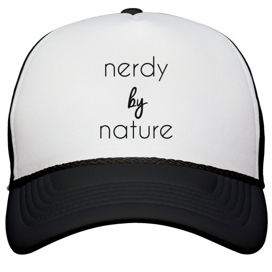 Nerdy By Nature Hat Nerdy By Nature Hat