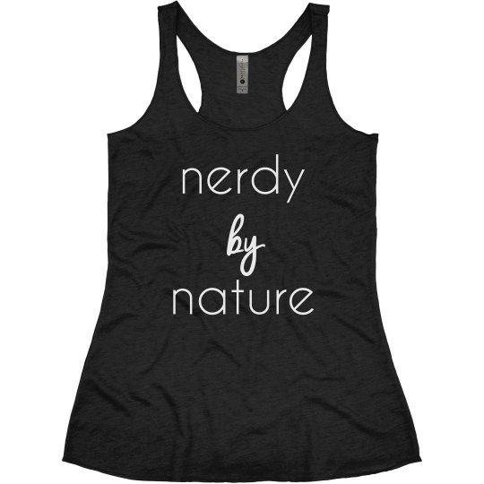 Nerdy by Nature tank