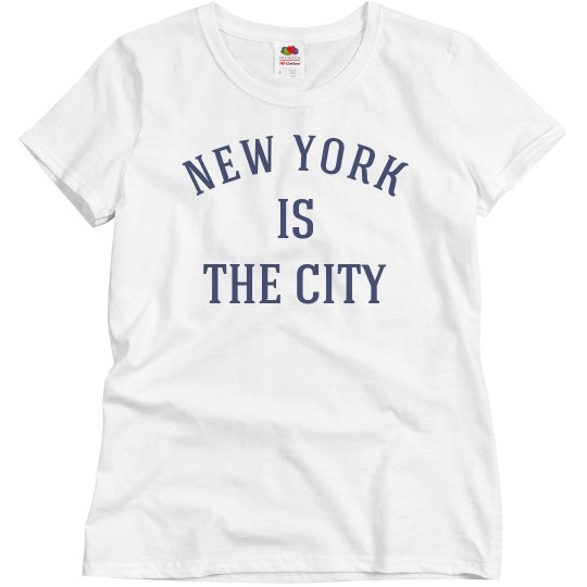 New York is the city