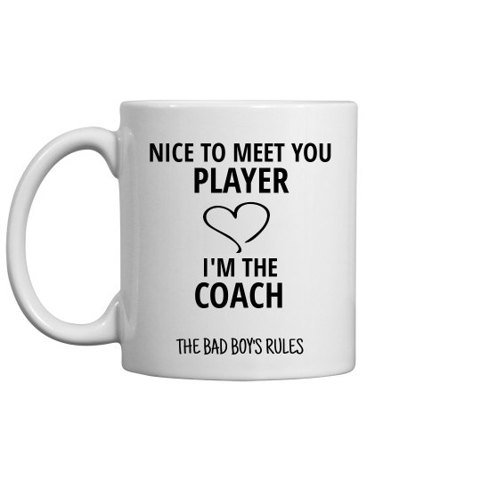 NICE TO MEET YOU PLAYER white coffee mug