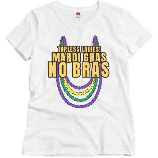 NO BRA MARDI GRAS