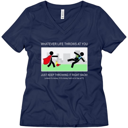 No Matter What Life Throws at You No Matter What Life Throws at You