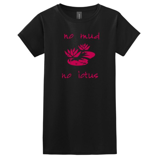No Mud, No Lotus No Mud, No Lotus
