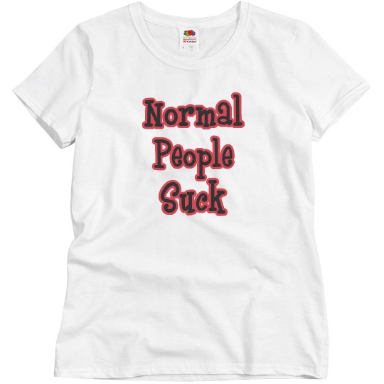Normal Ppl Suck 2