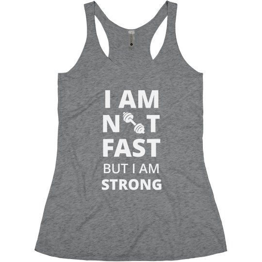 Not Fast But Strong Lift II