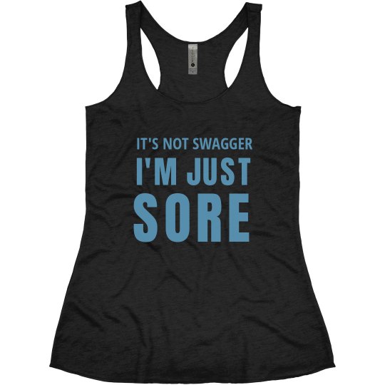Not Swagger Just Sore II