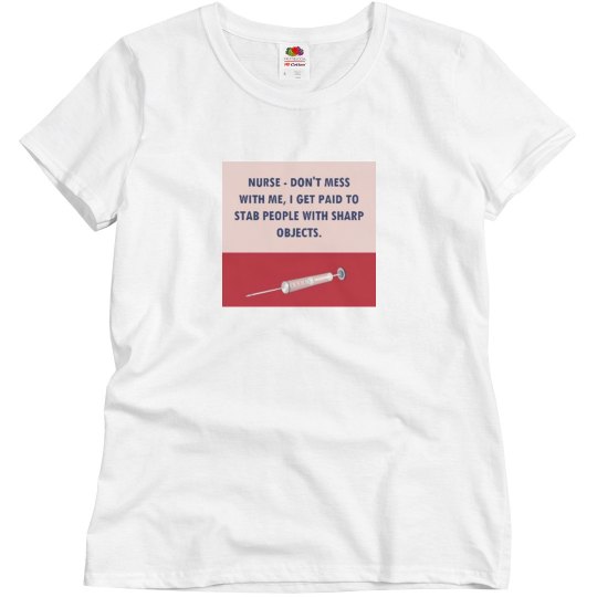 Nurse sharp object shirt 