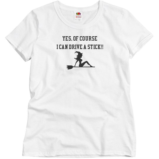 Of Course I Can Drive A Stick pink Of Course I Can Drive A Stick pink