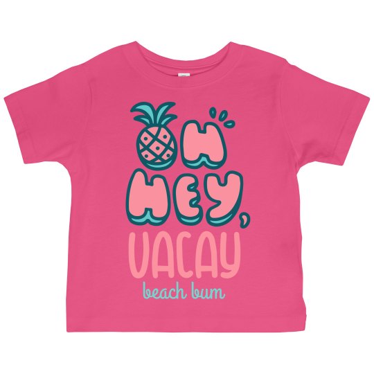 Oh Hey Vacay Beach Bum