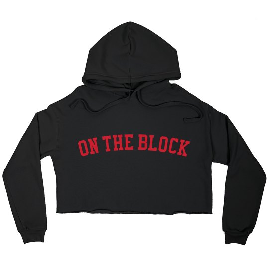On The Block/Women's Crop Hoodie On The Block/Women's Crop Hoodie