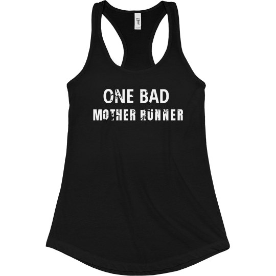 One Bad Mother Runner II