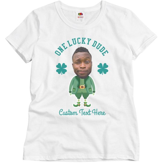 One Lucky Dude Custom Photo Upload Tee