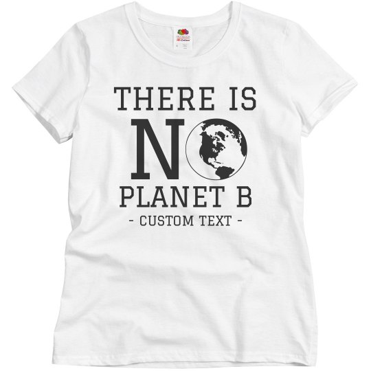 Only Have One Planet