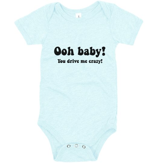 Ooh baby Ooh baby