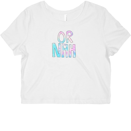 or nah crop top