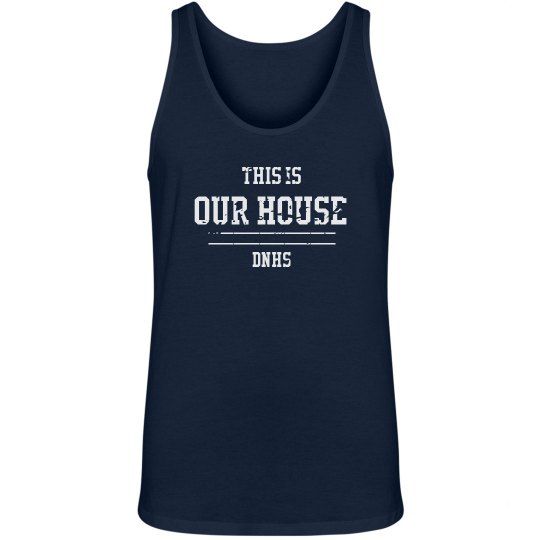 Our house tank top Our house tank top