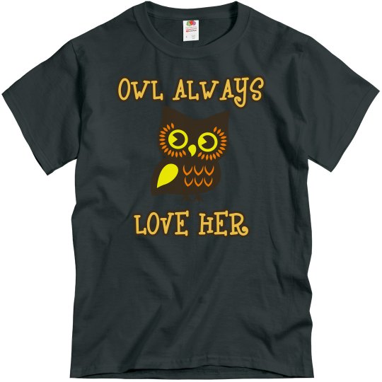Owl Always Love Her