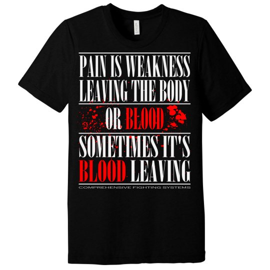 Pain is Blood Leaving the Body