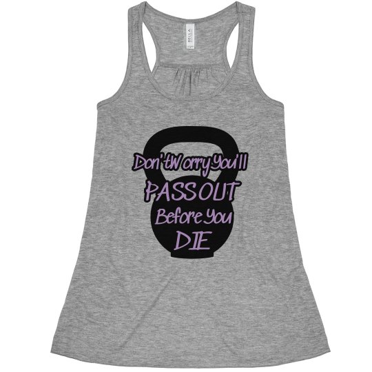 Pass Out Before you Die