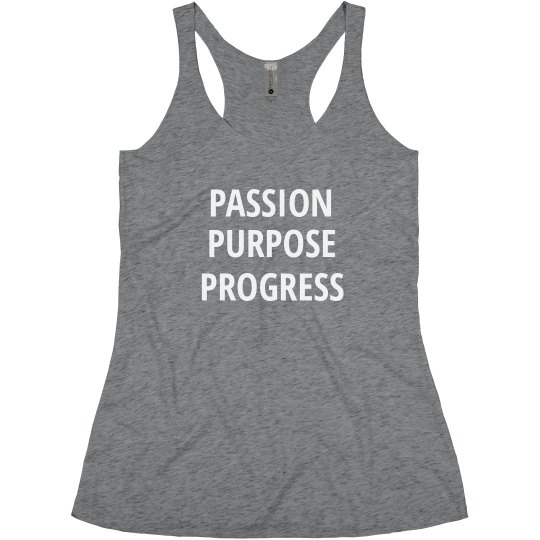 PASSION PURPOSE PROGRESS