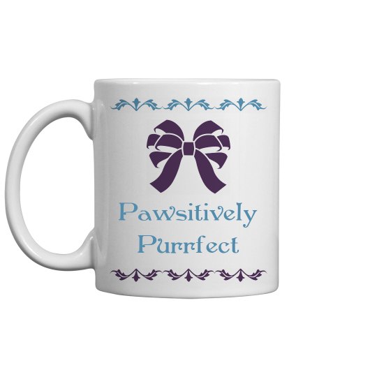 Pawsitively Purrfect mug Pawsitively Purrfect mug