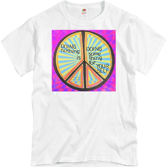 peace is doing nothing peace is doing nothing