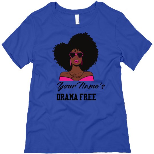 Personalized Drama Free African American Woman T-Shirt