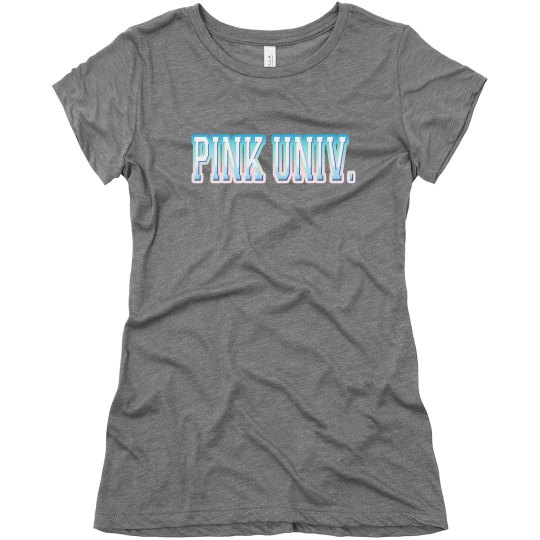 Pink University Tee