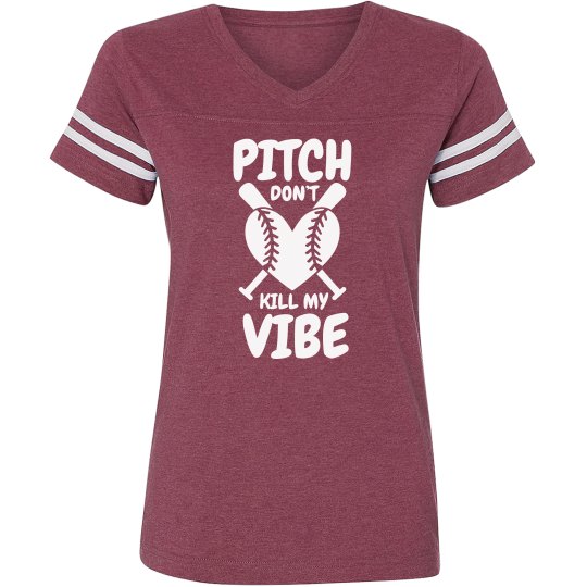 Pitch Dont Kill My Vibe