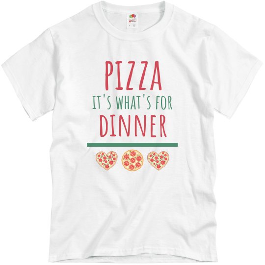 Pizza Dinner Unisex