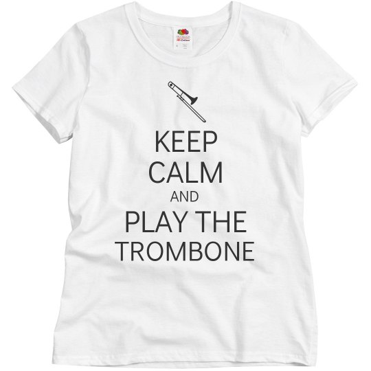 Play the Trombone