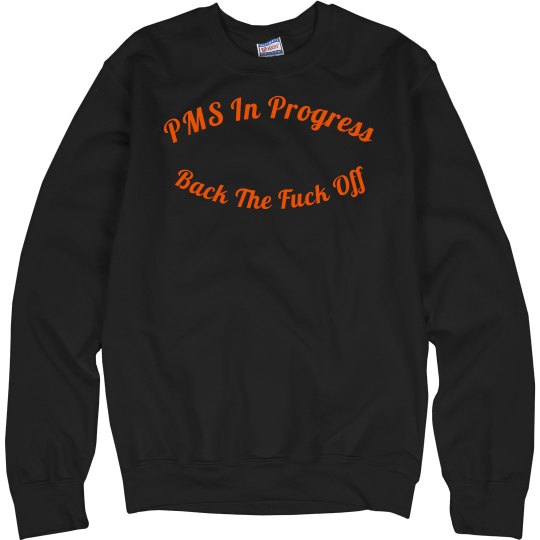 PMS Sweatshirt PMS Sweatshirt