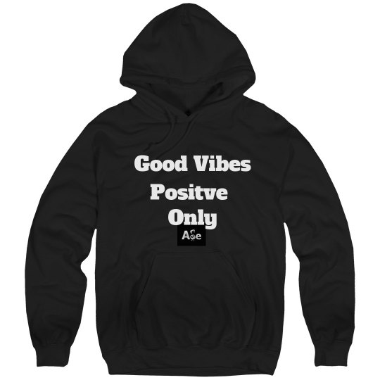 Positive Good Vibes Ase