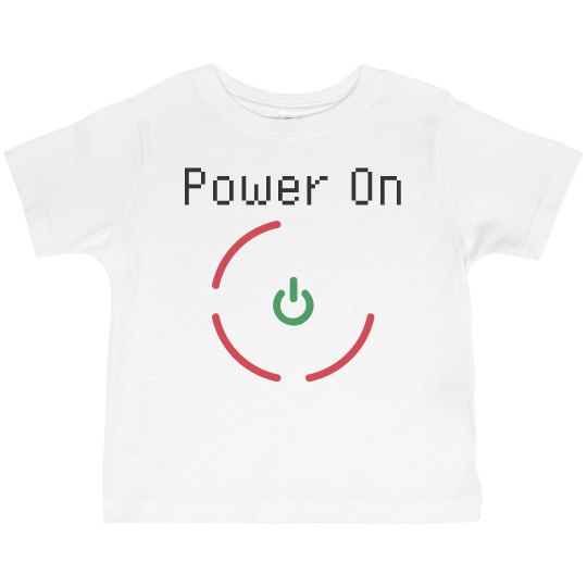 Power On UNISEX Toddler Tee Power On UNISEX Toddler Tee