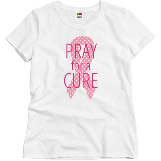 Pray for a Cure Pray for a Cure