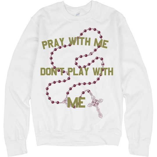 Pray with me