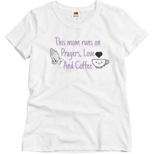 Prayers, Love and Coffee