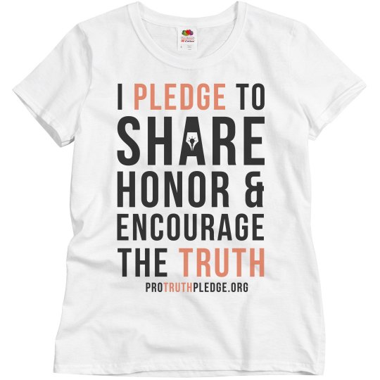 Pro Truth Pledge Women's Shirt