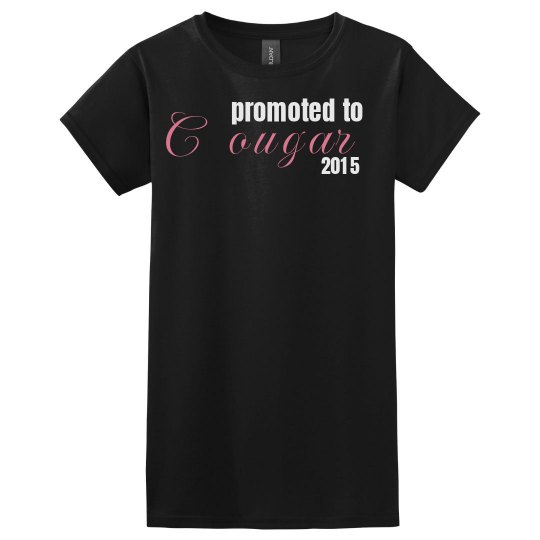 Promoted to Cougar Promoted to Cougar