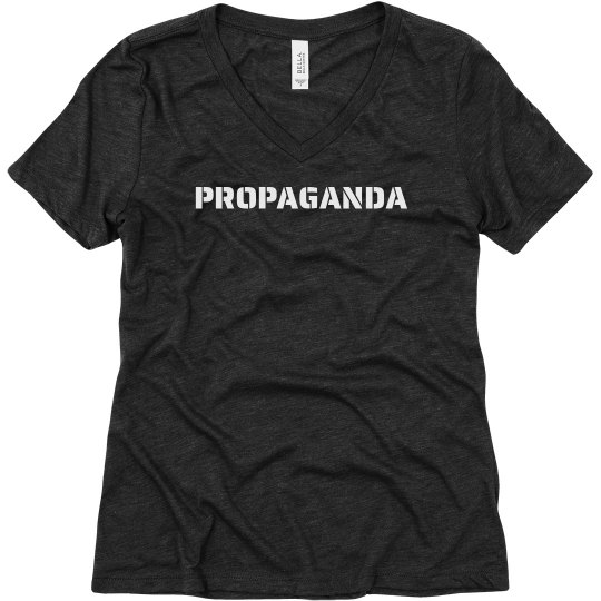 "Propaganda" Lucy LaRue V Neck Tee Shirt "Propaganda" Lucy LaRue V Neck Tee Shirt