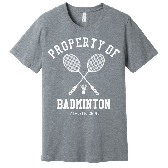 Property of badminton athletic dept.